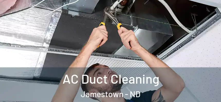  AC Duct Cleaning Jamestown - ND